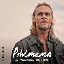 Pohlmann - Beweggründe Tour 2026 31.10.2026 Music Hall