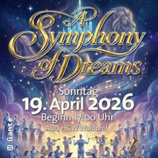 A Symphony of Dreams 19.04.2026 Hollenberg-Gymnasium Waldbröl
