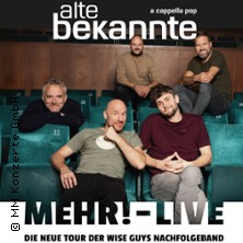Alte Bekannte - Mehr! - Live 25.09.2026 Halle 32