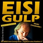 Eisi Gulp - Neues Programm
