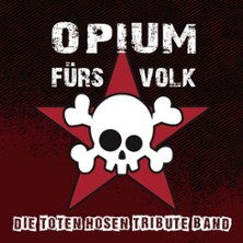 Opium fürs Volk - Die Toten Hosen Tribute 17.04.2026 F-Haus